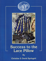 Success to the Lace Pillow by Christine & David Springett